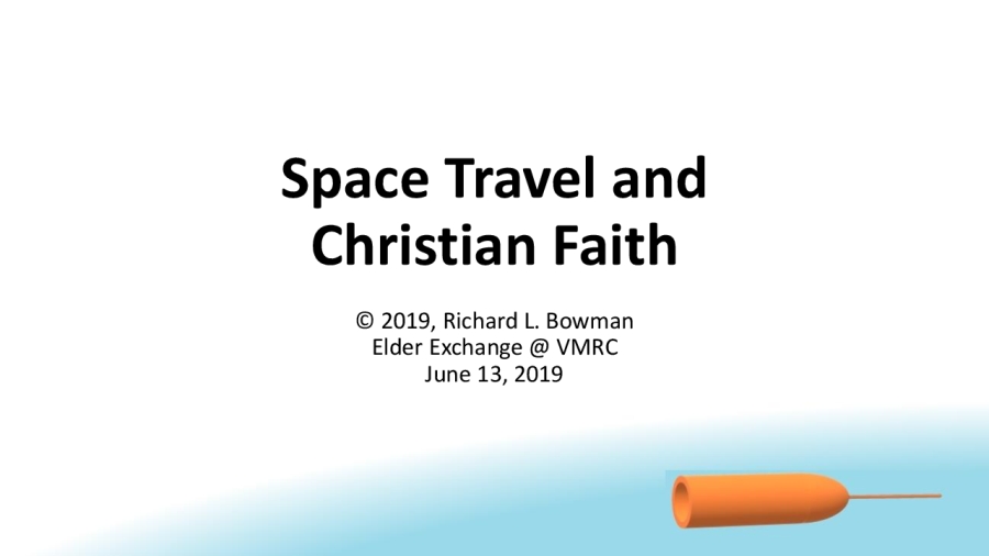 opening slide to Space Travel and Christian Faith